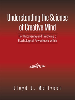 cover image of Understanding the Science of Creative Mind